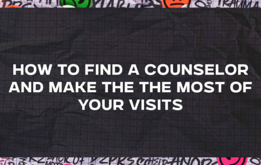 Link to the How to Find a Mental Health Counselor and Make the Most of Your Visits post