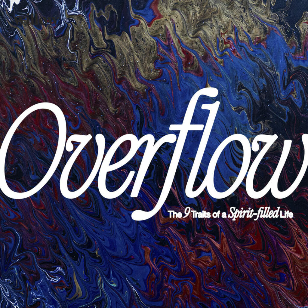 Overflow - 9 fruits of the spirit in the Bible